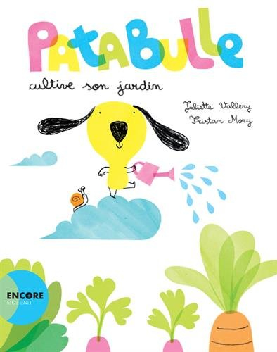 Patabulle cultive son jardin