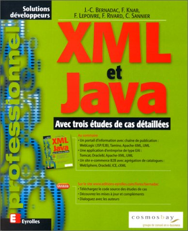 XML et Java : avec trois études de cas détaillées