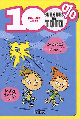 100 % blagues de Toto