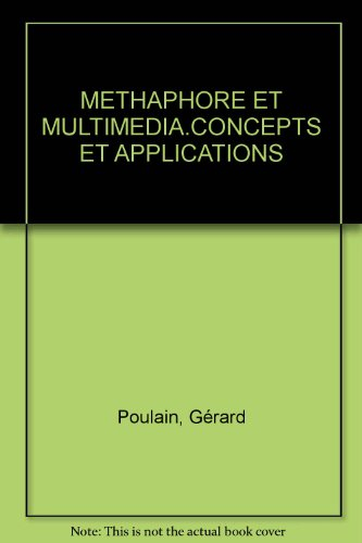 Métaphore et multimédia : concepts et applications