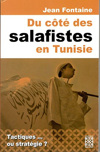 Du Cote des Salafistes en Tunisie