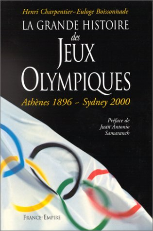 La grande histoire des jeux olympiques