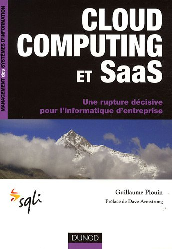 Cloud Computing et SaaS : une rupture décisive pour l'informatique d'entreprise