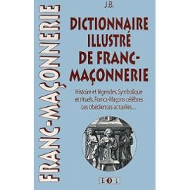 dictionnaire illustré de franc-maçonnerie
