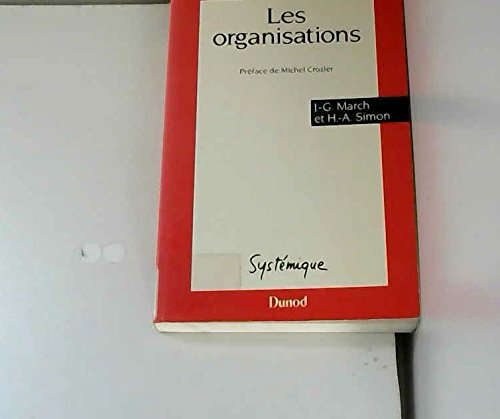 les organisations. problèmes psychosociologiques, 2ème édition 1995
