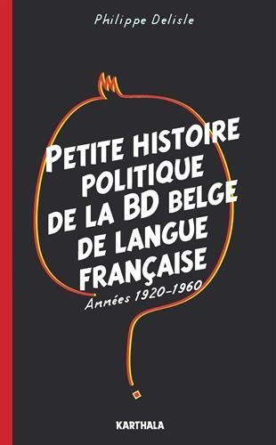 Petite histoire politique de la BD belge de langue française : années 1920-1960