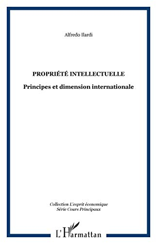 La propriété intellectuelle : principes et dimension internationale