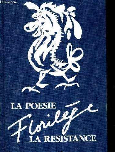 La poésie, la Résistance : florilège