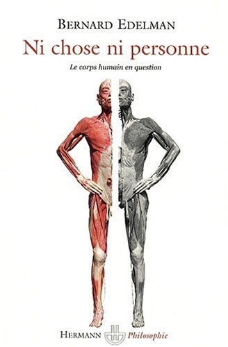 Ni chose, ni personne : le corps humain en question