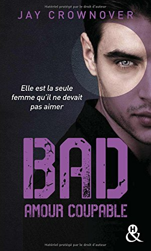 Bad. Vol. 3. Amour coupable