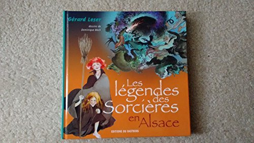 Les légendes des sorcières en Alsace