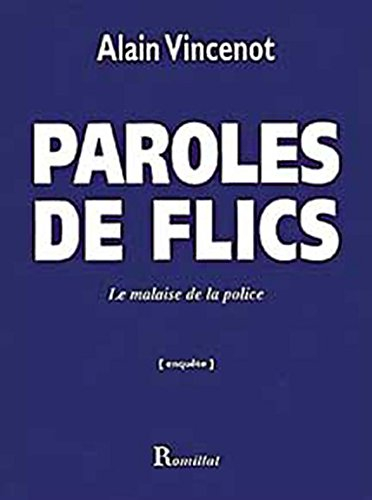 Paroles de flic : le malaise de la police