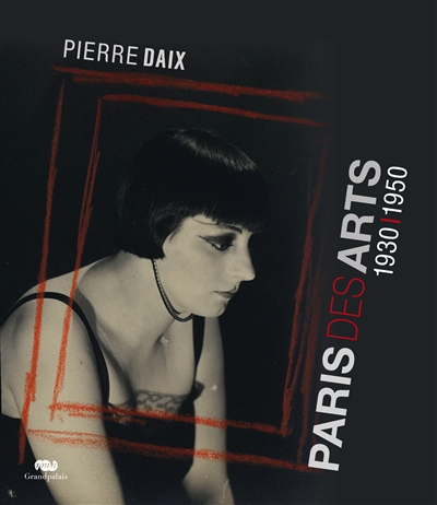 Paris des arts, 1930-1950