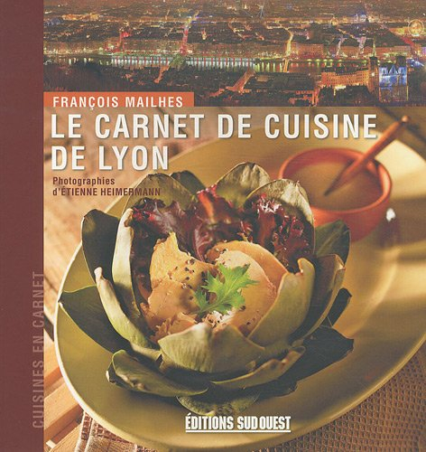 Le carnet de cuisine de Lyon