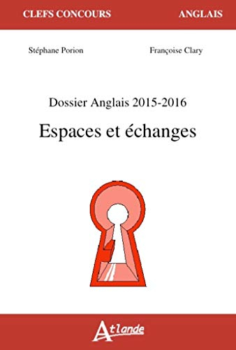 Espaces et échanges : dossier anglais, 2015-2016