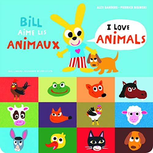 Bill aime les animaux. I love animals