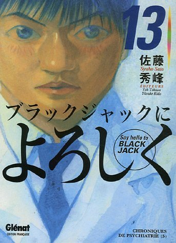 Say hello to Black Jack. Vol. 13. Chroniques de psychiatrie 5