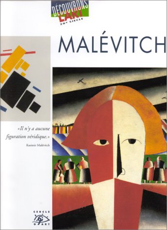 Malévitch : 1878-1935