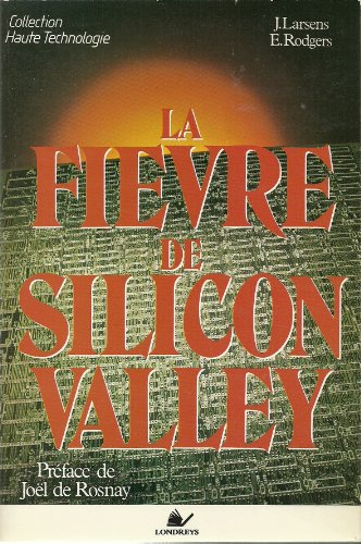 La fièvre de Silicon Valley