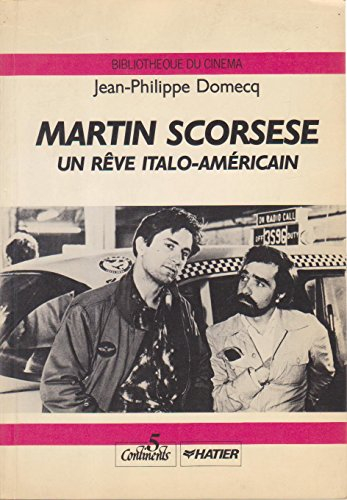 Martin Scorsese : un rêve italo-américain