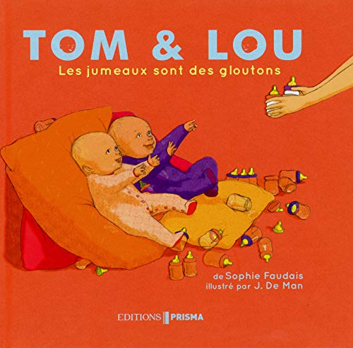 Tom & Lou. Vol. 3. Les jumeaux sont des gloutons