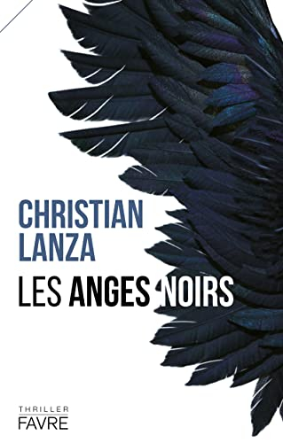 Les anges noirs : thriller