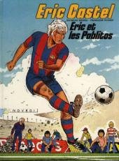 Eric Castel. Vol. 1. Eric et les Pablitos