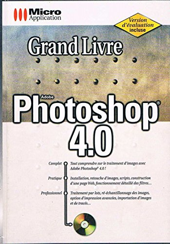 Le grand livre d'Adobe Photoshop 4.0