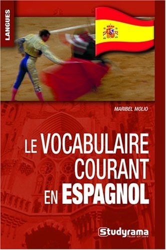 Le vocabulaire courant en espagnol