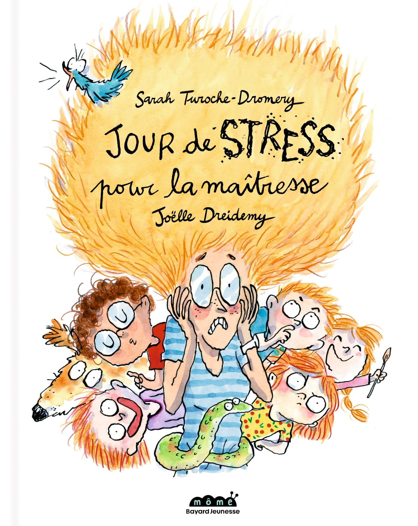 Jour de stress pour la maîtresse