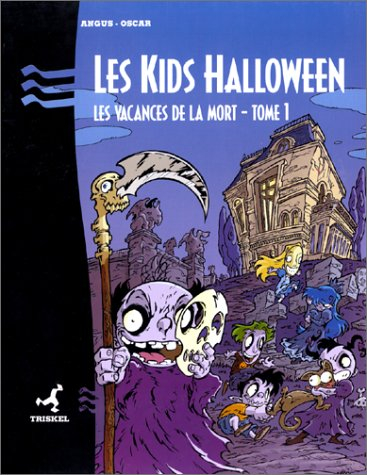 Les kids Halloween. Vol. 1. Les vacances de la mort