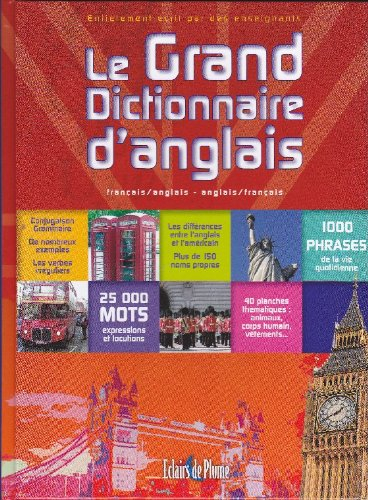 Le grand dictionnaire d'anglais : français-anglais anglais-français