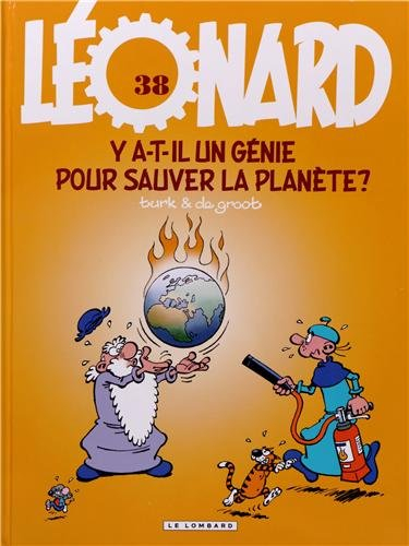 léonard - tome 38 - y a-t-il un génie pour sauver la planète ? (indisp 2013)
