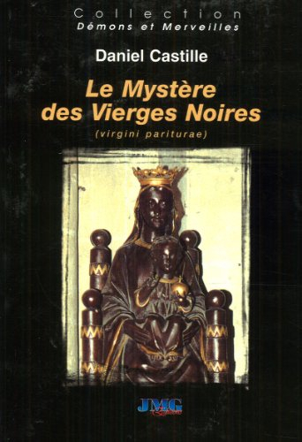 Chartres, le mystère de la vierge noire