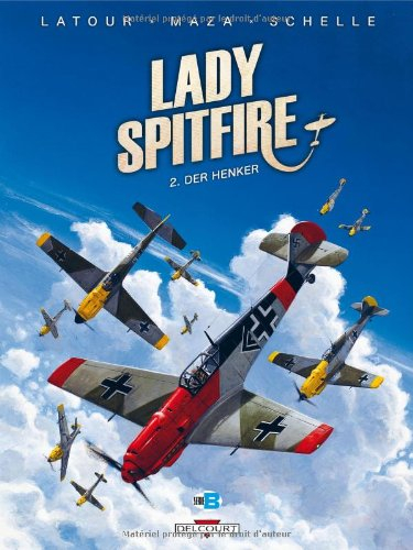 Lady Spitfire. Vol. 2. Der Henker