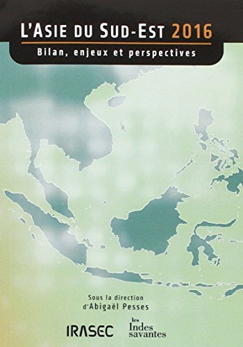 L'Asie du Sud-Est 2016 : bilan, enjeux et perspectives