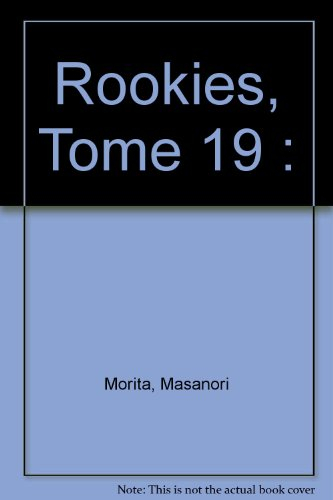 Rookies. Vol. 19. Les pleurs d'un fou
