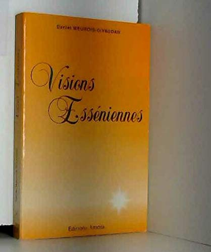 Visions esséniennes