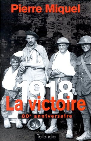 1918, la victoire