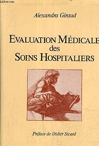 Evaluation médicale des soins hospitaliers