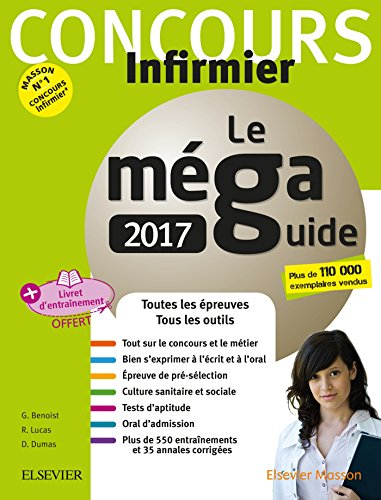 Le méga guide concours infirmier 2017