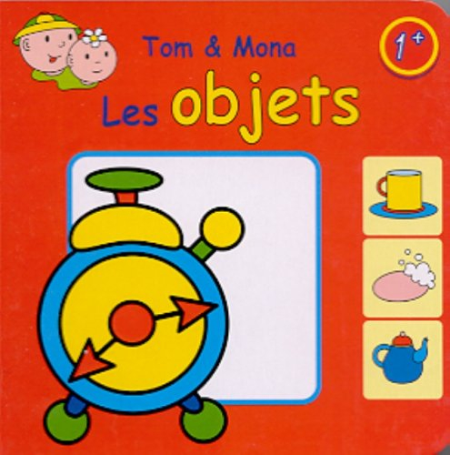 Tom et Mona : les objets