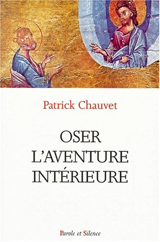 Oser l'aventure intérieure