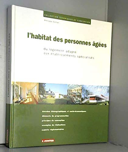 L'habitat des personnes âgées : du logement adapté aux établissements spécialisés