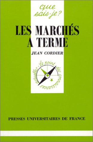 Les Marchés à terme