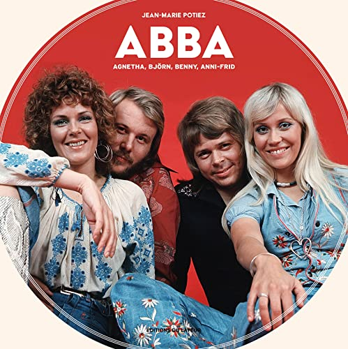 Abba : Agnetha, Björn, Benny, Anni-Frid
