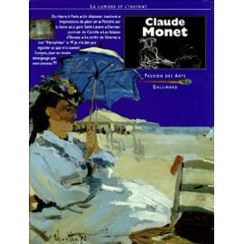 Claude Monet : la lumière et l'instant