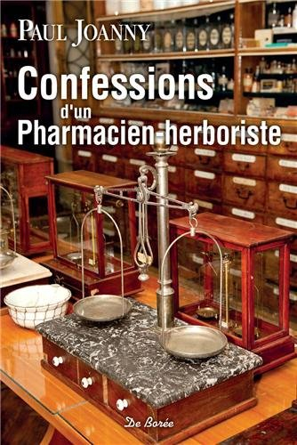 Confessions d'un pharmacien-herboriste