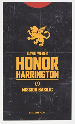 Honor Harrington. Vol. 1. Mission basilic