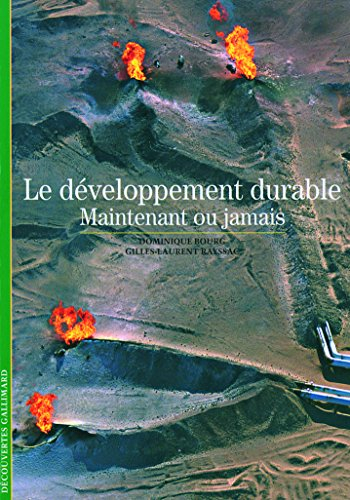 Le développement durable : maintenant ou jamais